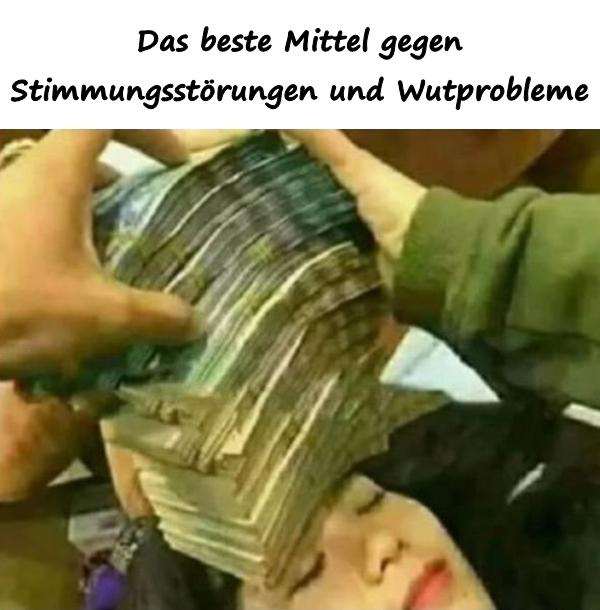 Das beste Mittel gegen Stimmungsstörungen und Wutprobleme