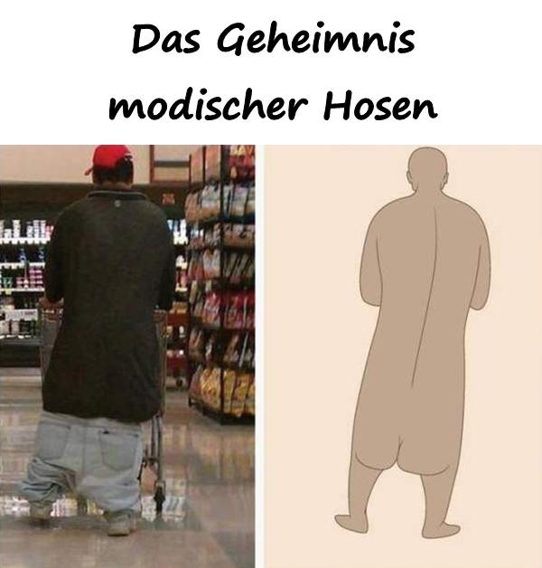 Das Geheimnis modischer Hosen