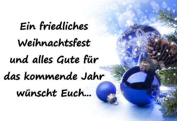 Ein friedliches Weihnachtsfest und alles Gute für das kommende Jahr wünscht Euch...