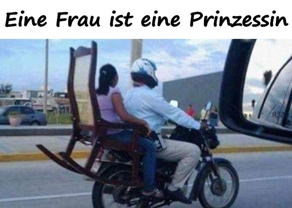 Eine Frau ist eine Prinzessin