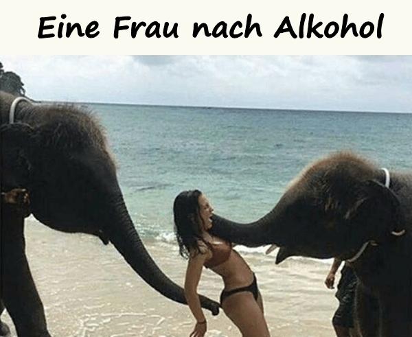 Eine Frau nach Alkohol