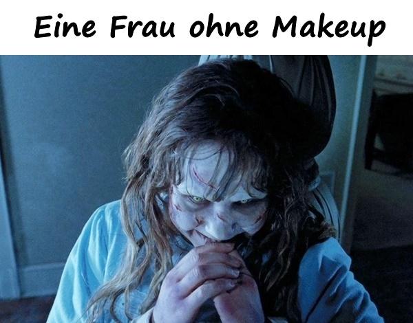 Eine Frau ohne Makeup