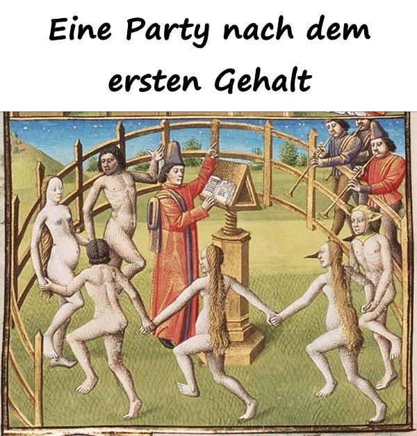 Eine Party nach dem ersten Gehalt