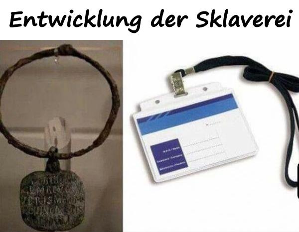 Entwicklung der Sklaverei