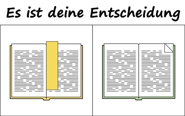 Es ist deine Entscheidung