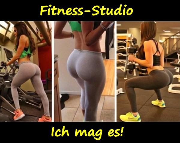 Fitness-Studio. Ich mag es!