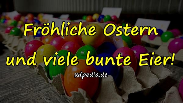 Fröhliche Ostern und viele bunte Eier!