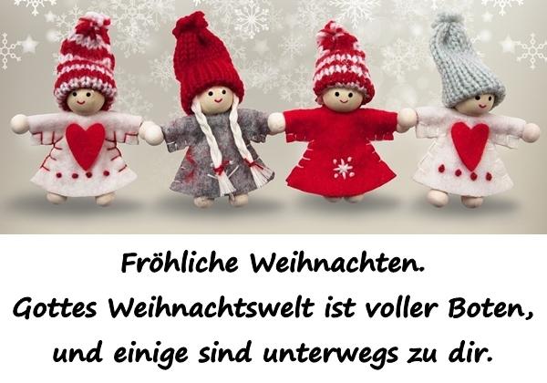 Fröhliche Weihnachten. Gottes Weihnachtswelt ist voller Boten, und einige sind unterwegs zu dir.