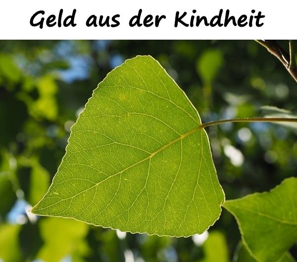 Geld aus der Kindheit