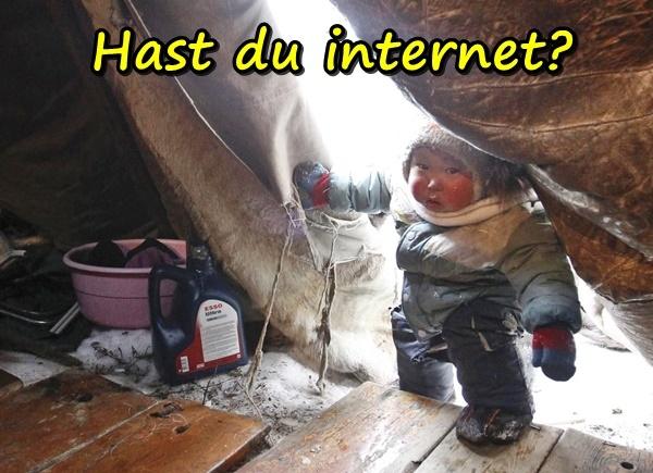 Hast du Internet?