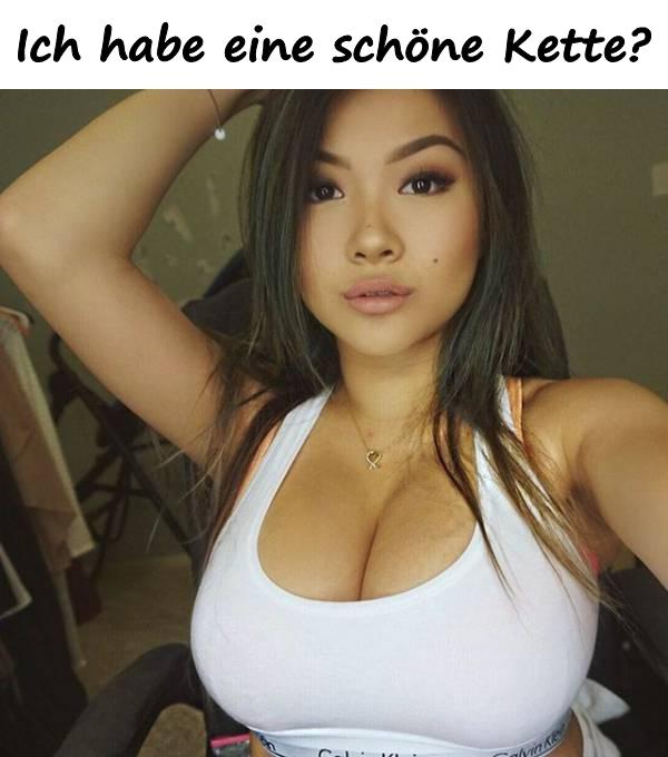 Ich habe eine schöne Kette?