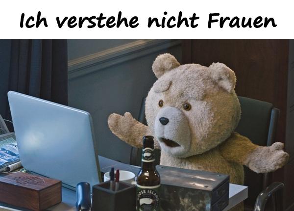 Ich verstehe nicht Frauen