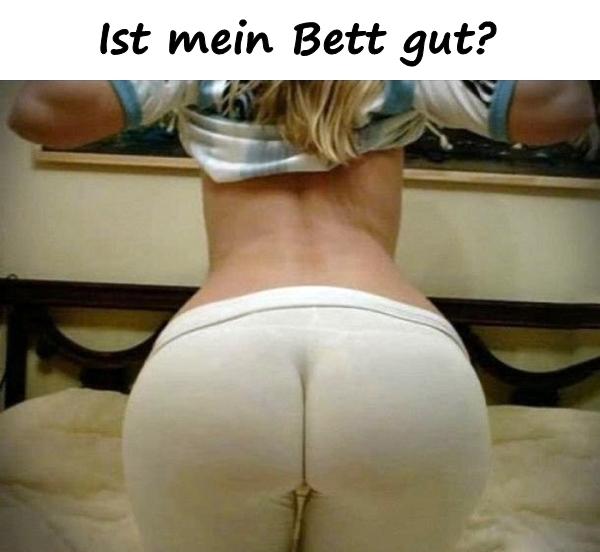 Ist mein Bett gut?