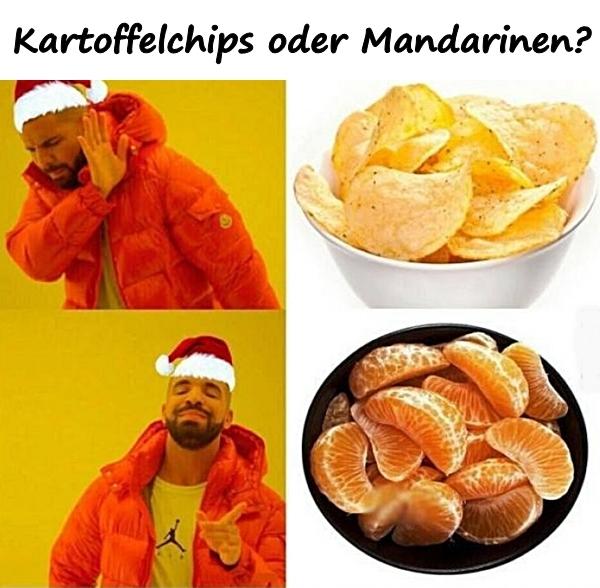 Kartoffelchips oder Mandarinen?