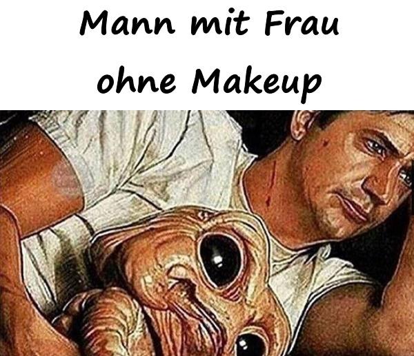 Mann mit Frau ohne Makeup