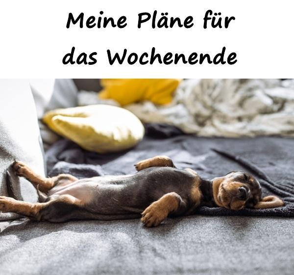 Meine Pläne für das Wochenende