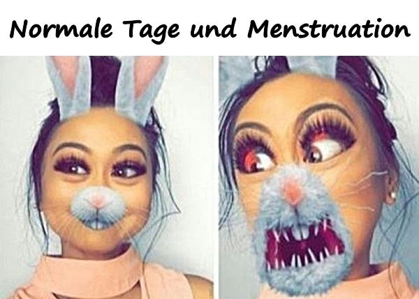 Normale Tage und Menstruation