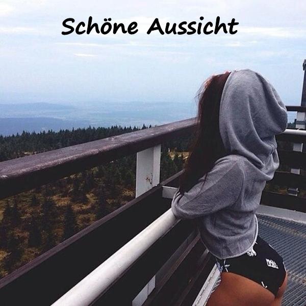 Schöne Aussicht