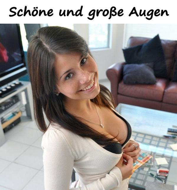 Schöne und große Augen