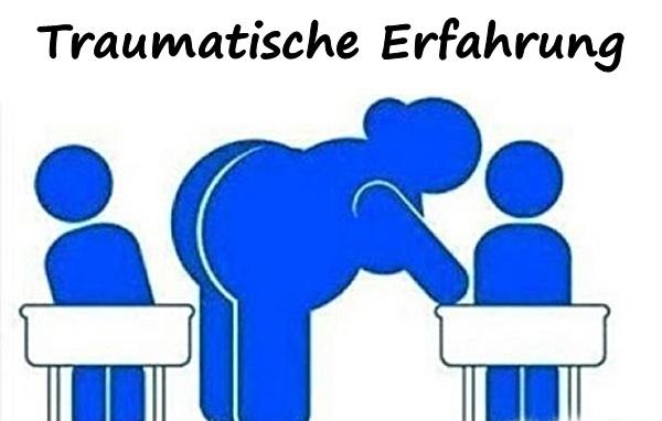 Traumatische Erfahrung