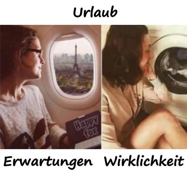 Urlaub - Erwartungen und Wirklichkeit