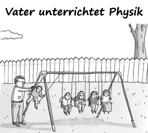 Vater unterrichtet Physik