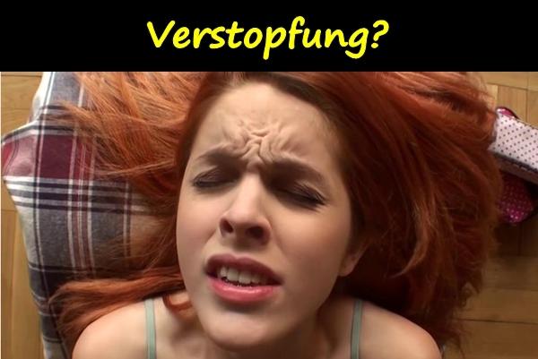 Verstopfung?