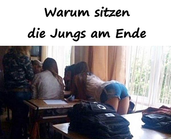 Warum sitzen die Jungs am Ende