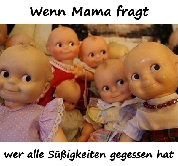 Wenn Mama fragt, wer alle Süßigkeiten gegessen hat