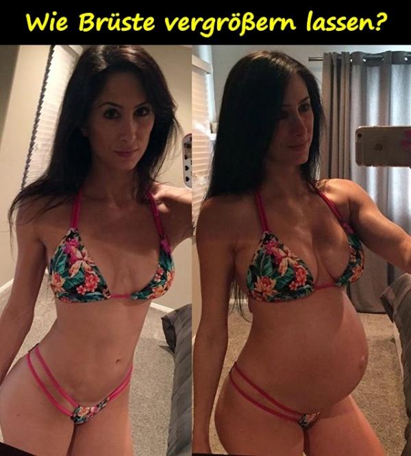 Wie Brüste vergrößern lassen?