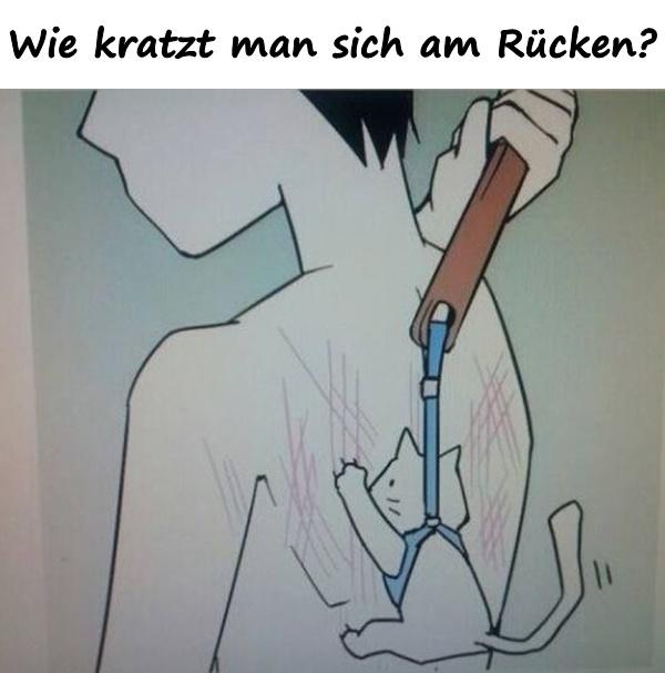 Wie kratzt man sich am Rücken?