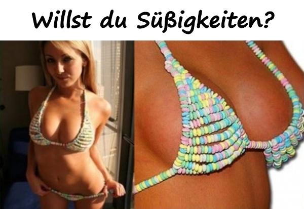 Willst du Süßigkeiten?