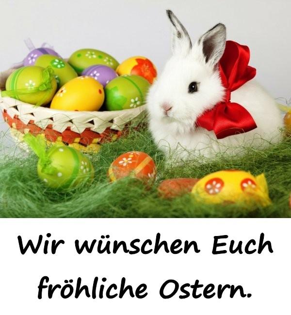 Wir wünschen Euch fröhliche Ostern.