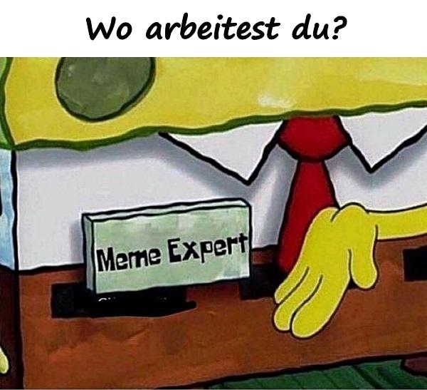 Wo arbeitest du?