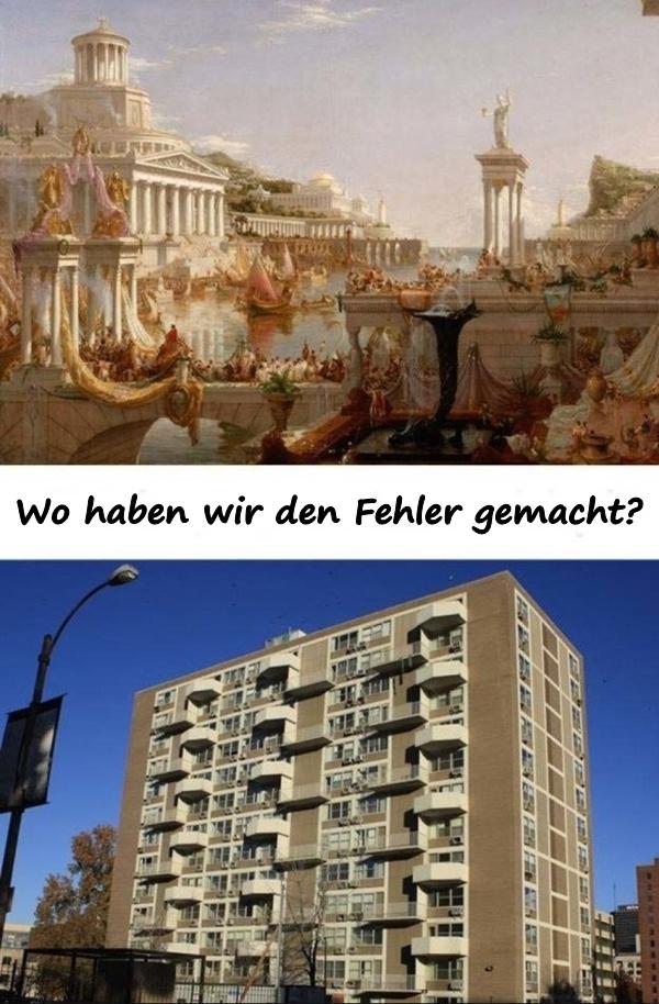 Wo haben wir den Fehler gemacht?