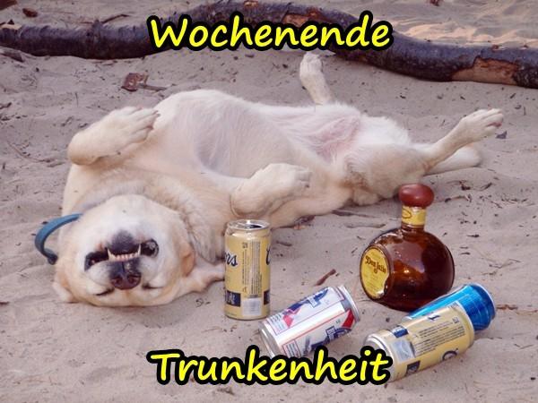 Wochenende - Trunkenheit