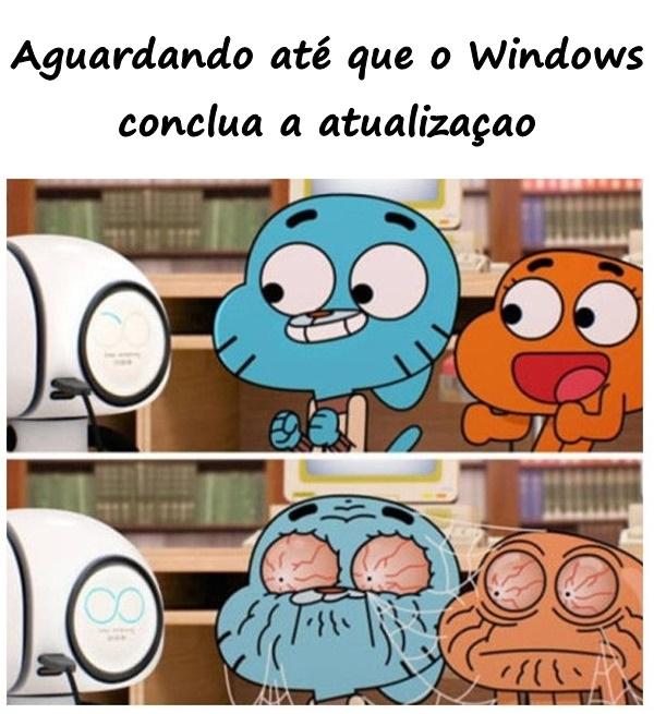 Aguardando até que o Windows conclua a atualização