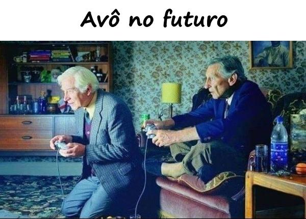 Avô no futuro