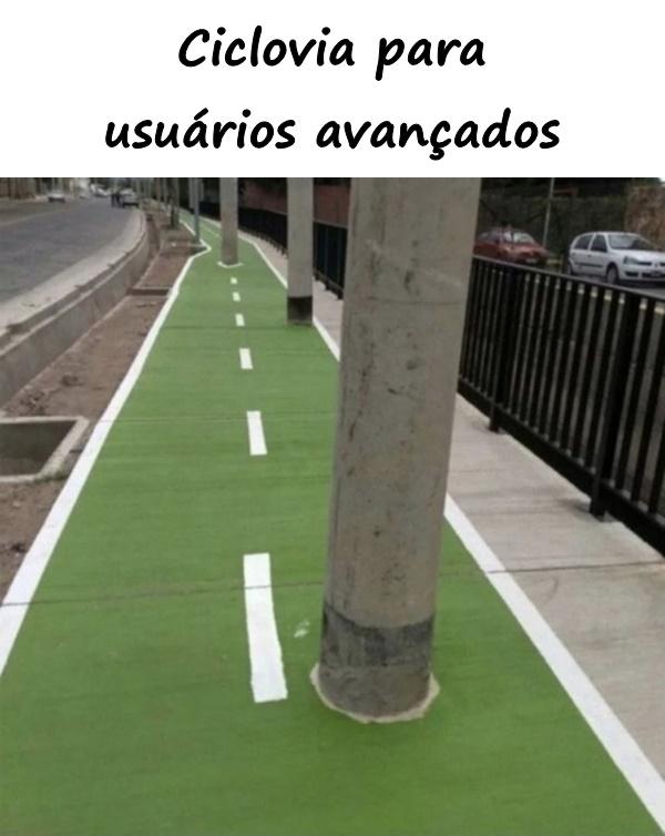 Ciclovia para usuários avançados