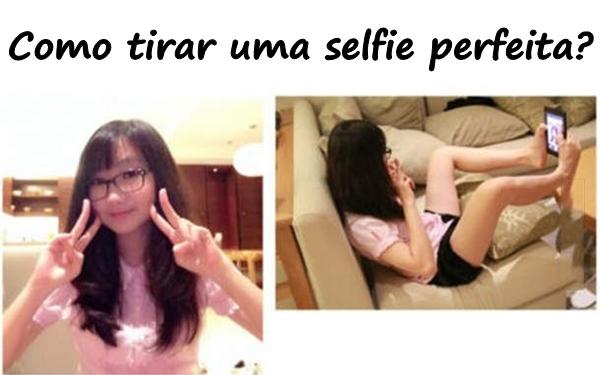 Como tirar uma selfie perfeita?