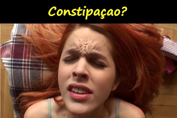 Constipação?