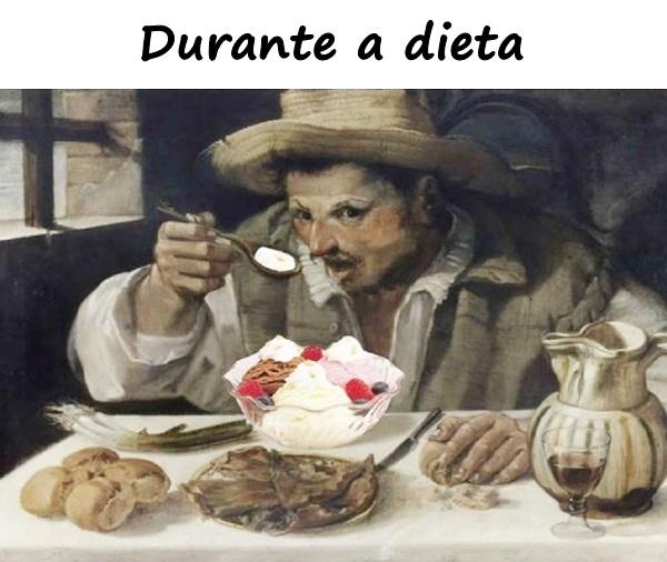 Durante a dieta