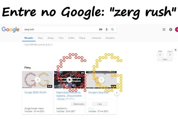 Entre no Google: "zerg rush"