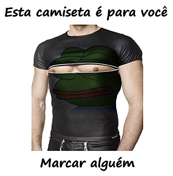 Esta camiseta é para você. Marcar alguém.