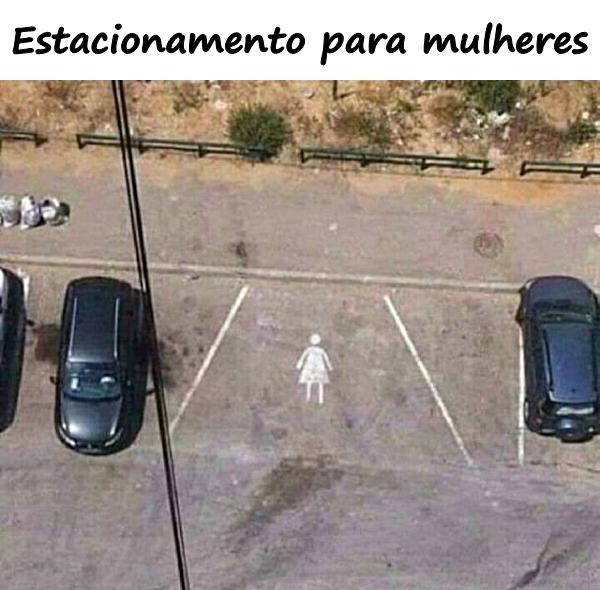 Estacionamento para mulheres