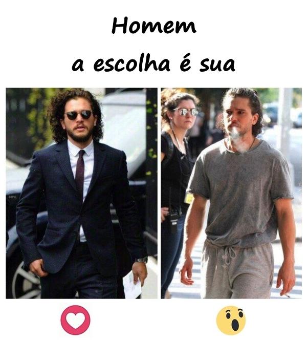 Homem - a escolha é sua