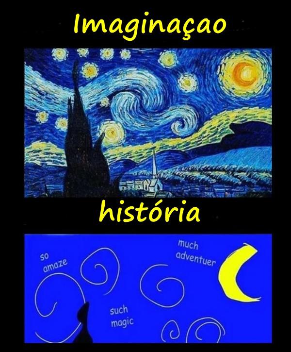 Imaginação vs. história