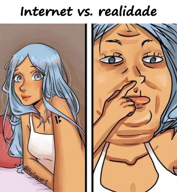 Internet vs. realidade