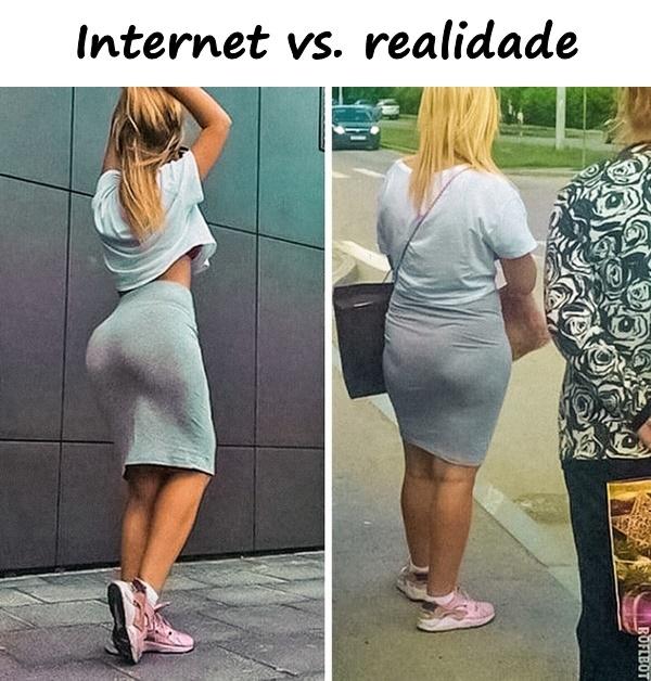 Internet vs. realidade