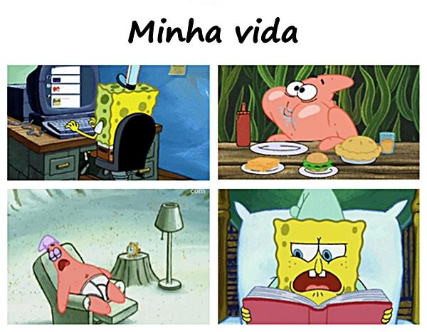 Minha vida